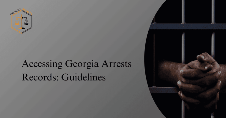 Accessing Georgia Arrests Records Guidelines.png