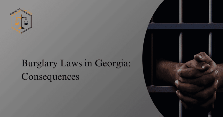 Burglary Laws in Georgia Consequences.png