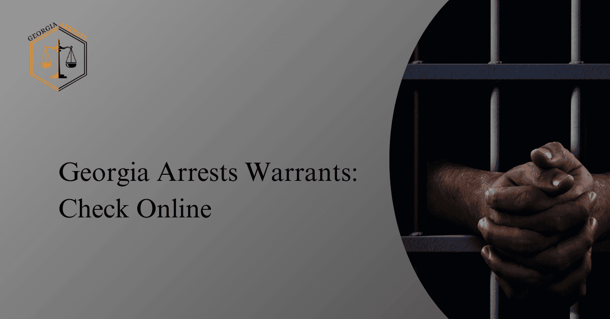 Georgia Arrests Warrants Check Online.png