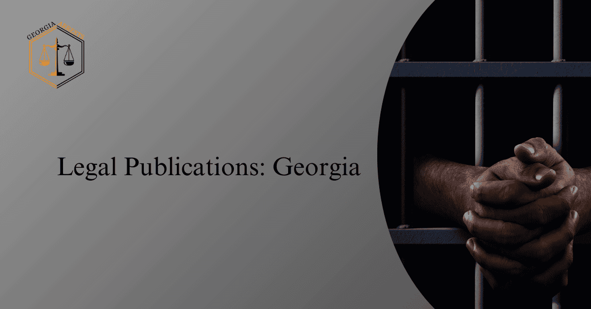 Legal Publications: Georgia